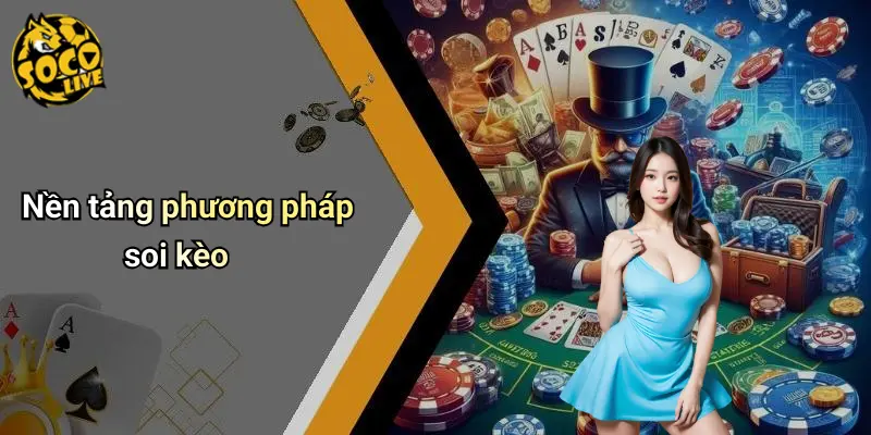 Cẩm Nang Soi Kèo